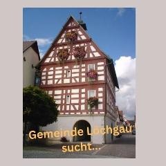 Bild Rathaus mit Text Gemeinde Löchgau sucht
