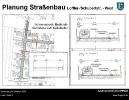 Planung Straßenbau Löffler-/Schubertstraße - West